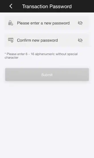 Step 2: Enter your withdrawal password and confirm it again.